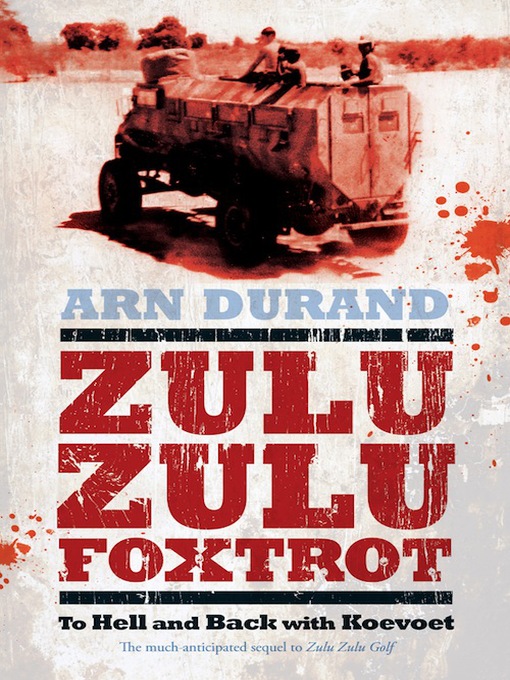 Title details for Zulu Zulu Foxtrot by Arn Durand - Available